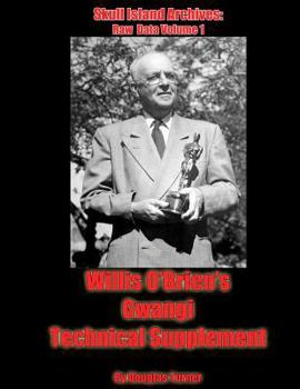 Paperback Willis OBrien's Gwangi: Technical Supplement Book