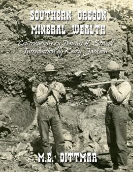 Paperback Southern Oregon Mineral Wealth Book