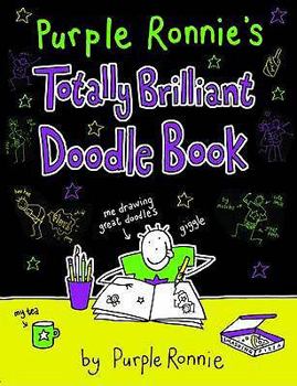 Paperback Purple Ronnie's Totally Brilliant Doodle Book