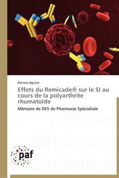 Paperback Effets Du Remicade(r) Sur Le Si Au Cours de la Polyarthrite Rhumatoïde [French] Book