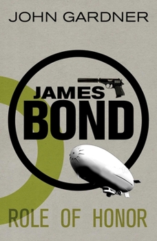 Role of Honour - Book #22 of the James Bond - Extended Series