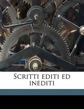 Paperback Scritti Editi Ed Inediti Volume 7 [Italian] Book