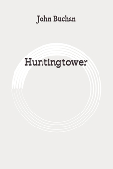 Paperback Huntingtower: Original Book