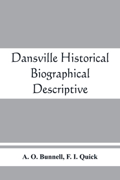 Paperback Dansville; historical, biographical, descriptive Book