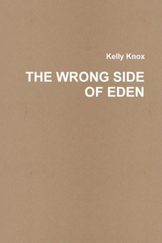 Paperback The Wrong Side of Eden Book