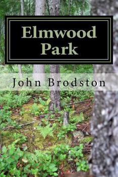 Paperback Elmwood Park: A Work of Fiction Book