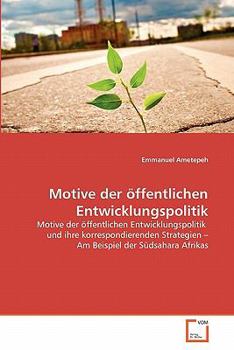 Paperback Motive der öffentlichen Entwicklungspolitik Book