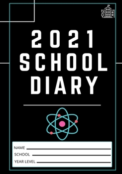 Paperback 2021 Student School Diary: 7 x 10 inch 120 Pages Book