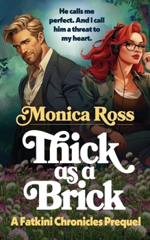 Paperback Thick as a Brick: The Fatkini Chronicles Prequel Book