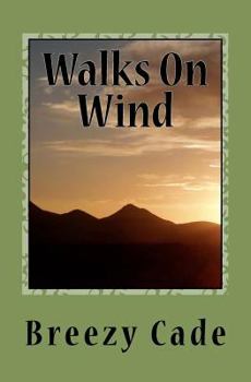 Paperback Walks On Wind Book