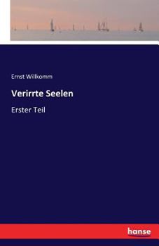 Paperback Verirrte Seelen: Erster Teil [German] Book