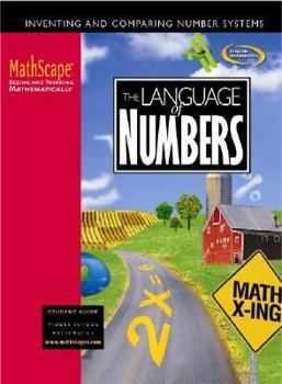 Paperback Mathscape: Seeing and Thinking Mathematically, Course 1, the Language of Numbers, Student Guide Book