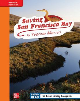 Hardcover Reading Wonders, Grade 4, Leveled Reader Saving San Francisco Bay, Approaching, Unit 2, 6-Pack Book