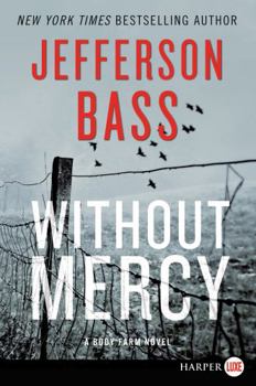Without Mercy - Book #10 of the Body Farm