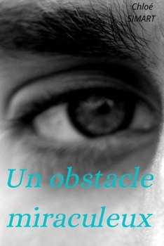 Paperback Un obstacle miraculeux [French] Book