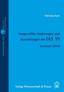 Paperback Ausgewahlte Anderungen Und Auswirkungen Des IAS 19: (Revised 211) [German] Book