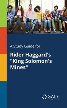 Paperback A Study Guide for Rider Haggard's "King Solomon's Mines" Book