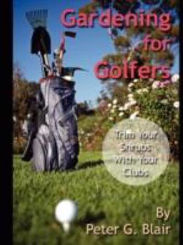 Paperback Gardening for Golfers Book