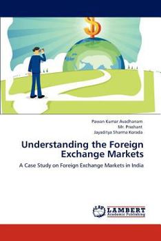 Paperback Understanding the Foreign Exchange Markets Book