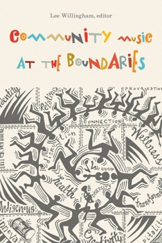 Paperback Community Music at the Boundaries Book