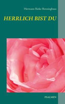 Paperback Herrlich bist Du: Psalmen [German] Book