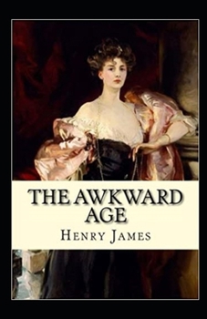 Paperback The Awkward Age Annotated Book