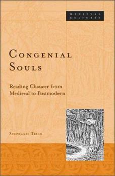 Paperback Congenial Souls: Reading Chaucer from Medieval to Postmodern Volume 30 Book