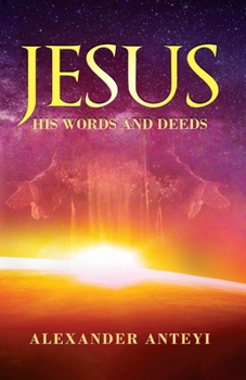 Paperback Jesus: His Words and Deeds Book