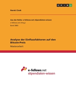 Paperback Analyse der Einflussfaktoren auf den Bitcoin-Preis [German] Book