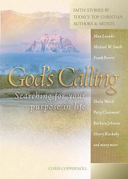 Hardcover God's Calling: Searching for Your Purpose in Life Book