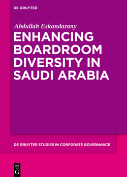 Hardcover Enhancing Boardroom Diversity in Saudi Arabia Book