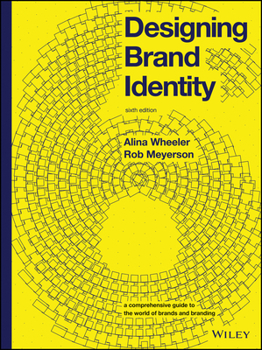 Hardcover Designing Brand Identity: A Comprehensive Guide to the World of Brands and Branding Book