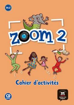 Paperback Zoom 2 Cahier d'exercises + CD: Zoom 2 Cahier d'exercises + CD [French] Book