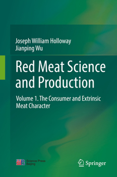 Hardcover Red Meat Science and Production: Volume 1. the Consumer and Extrinsic Meat Character Book