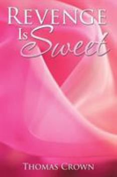 Paperback Revenge Is Sweet Book