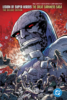 Hardcover Legion of Super-Heroes: The Great Darkness Saga Deluxe Edition (2025 Edition) Book
