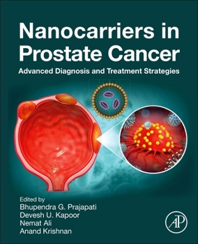Paperback Nanocarriers in Prostate Cancer: Advanced Diagnosis and Treatment Strategies Book