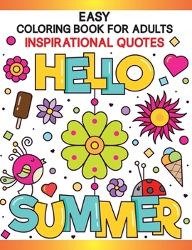 Paperback Easy Coloring Book For Adults: Stress Relieving Motivational Easy Patterns Coloring Book for Seniors and Beginners Book