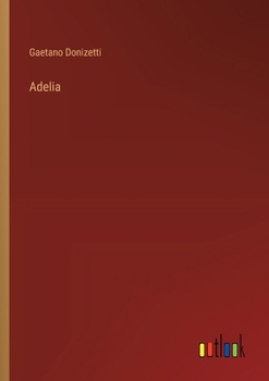 Paperback Adelia [Italian] Book