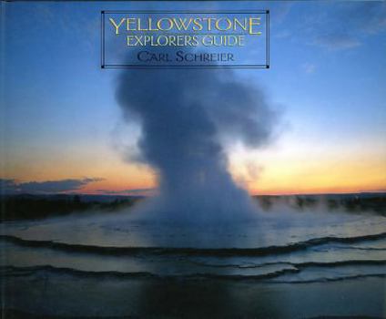 Hardcover Yellowstone Explorers Guide Book