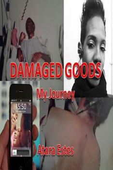 Paperback Damaged Goods: My Journey Book