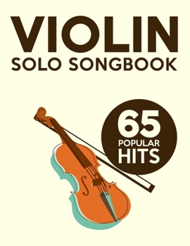 Paperback Violin Solo Songbook: 65 Popular Hits Book