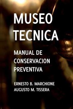 Paperback Manual de Conservacion Preventiva: Museotecnica: Museotecnica [Spanish] Book