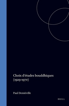 Hardcover Choix D'Etudes Bouddhiques - 1929-1970 (Asian Studies) Book