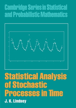 Hardcover Statistical Analysis of Stochastic Processes in Time Book