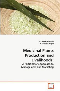 Paperback Medicinal Plants Production and Livelihoods Book