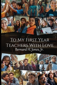 Paperback To My First Year Teachers with Love Book