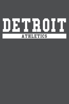 Detroit Athletics: American Campus Sport Lined Journal Notebook
