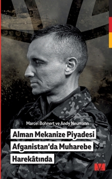 Paperback Alman Mekanize Piyadesi Afganistan'da Muharebe HarekâtInda [German] Book