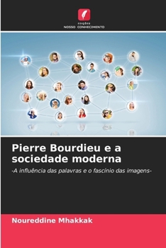 Paperback Pierre Bourdieu e a sociedade moderna [Portuguese] Book